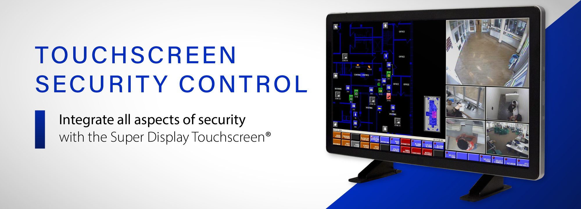 Integrated Touchscreen Security Controls System